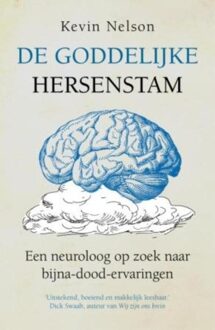 ten Have De goddelijke hersenstam - eBook Kevin Nelson (9025971245)