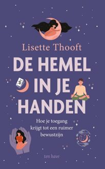 ten Have De hemel in je handen - Lisette Thooft - ebook