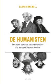 ten Have De humanisten - Sarah Bakewell - ebook