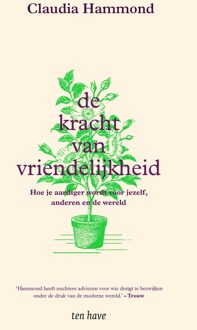 ten Have De kracht van vriendelijkheid - Claudia Hammond - ebook