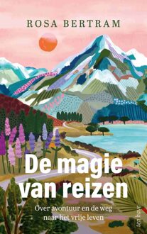 ten Have De magie van reizen - Rosa Bertram - ebook