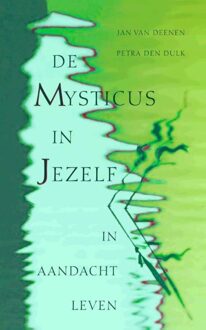 ten Have De mysticus in jezelf - eBook Jan van Deenen (9025970079)