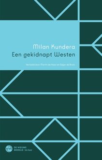 ten Have Een gekidnapt Westen - Milan Kundera - ebook