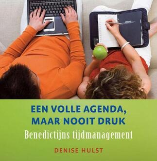 ten Have Een volle agenda maar nooit druk - eBook Denise Hulst (9025902251)