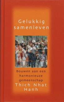 ten Have Gelukkig samenleven - eBook Thich Nhat Hanh (9025970133)