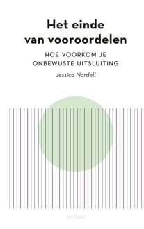 ten Have Het einde van vooroordelen - Jessica Nordell - ebook