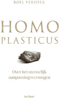 ten Have Homo plasticus - Roel Verheul - ebook