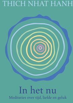 ten Have In het nu - eBook Thich Nhat Hanh (902590534X)