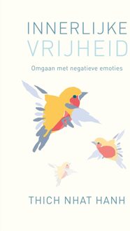 ten Have Innerlijke vrijheid - Thich Nhat Hanh - ebook
