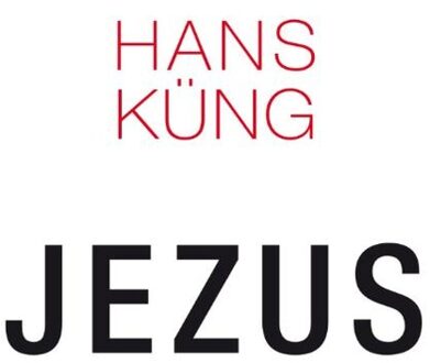 ten Have Jezus - eBook Hans Küng (9025903630)
