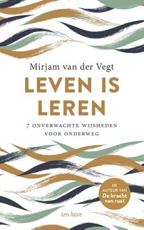 ten Have Leven is leren - Mirjam van der Vegt - ebook