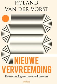 ten Have Nieuwe vervreemding - Roland van der Vorst - ebook