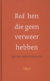 ten Have Red hen die geen verweer hebben - eBook Huub Oosterhuis (9025901913)
