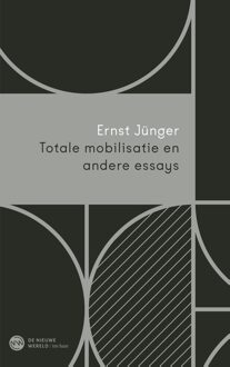 ten Have Totale mobilisatie en andere essays - Ernst Jünger - ebook