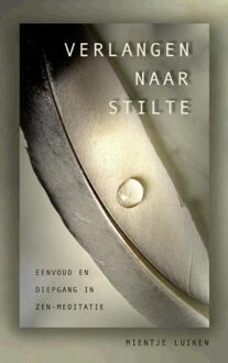 ten Have Verlangen naar stilte - eBook Mientje Luiken (9025970443)