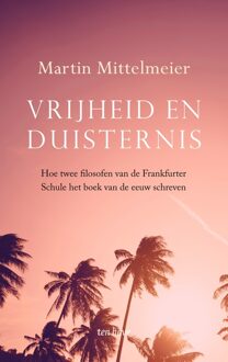 ten Have Vrijheid en duisternis - Martin Mittelmeier - ebook