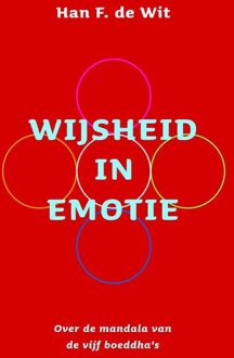 ten Have Wijsheid in emotie - eBook Han F. de Wit (9025902782)