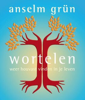 ten Have Wortelen - eBook Anselm Grün (9025902901)
