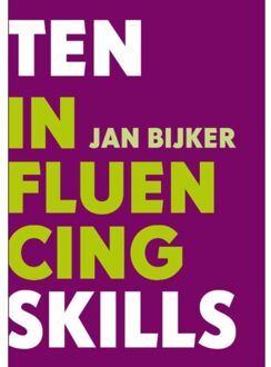 Ten influencing skills - Boek Jan Bijker (9058714772)