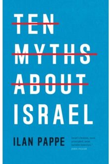 Ten Myths About Israel - Ilan Pappe