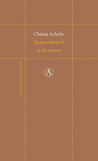 Termietenheuvels In De Savanne - Perpetua - Chinua Achebe
