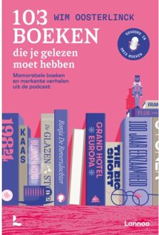 Terra - Lannoo, Uitgeverij 103 Boeken Die Je Gelezen Moet Hebben - Wim Oosterlinck