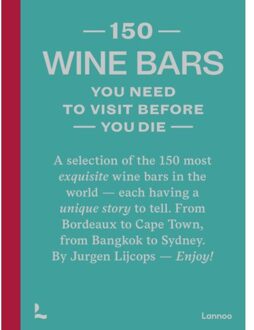 Terra - Lannoo, Uitgeverij 150 Wine Bars You Need To Visit Before You Die - Jurgen Lijcops