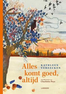 Terra - Lannoo, Uitgeverij Alles komt goed, altijd - Boek Kathleen Vereecken (9401455287)