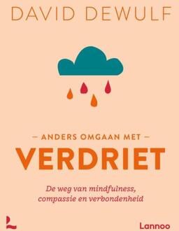 Terra - Lannoo, Uitgeverij Anders Omgaan Met Verdriet - David Dewulf