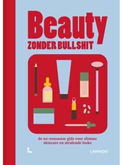 Terra - Lannoo, Uitgeverij Beauty Zonder Bullshit - Charlotte De Loose