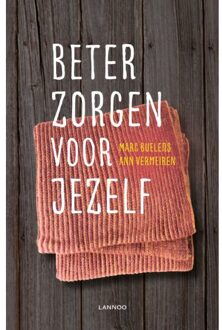Terra - Lannoo, Uitgeverij Beter Zorgen Voor Jezelf - Marc Buelens