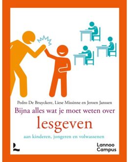 Terra - Lannoo, Uitgeverij Bijna Alles Wat Je Moet Weten Over Lesgeven - Pedro De Bruyckere