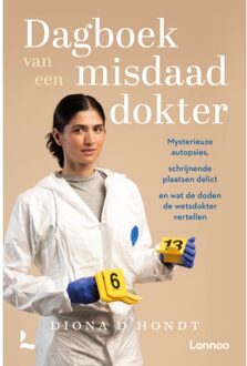 Terra - Lannoo, Uitgeverij Dagboek Van Een Misdaaddokter - Diona D'Hondt