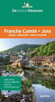 Terra - Lannoo, Uitgeverij De Groene Reisgids - Franche Comté - Jura - Michelin Reisgids - Michelin Editions