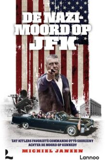 Terra - Lannoo, Uitgeverij De Nazimoord Op Jfk - Michiel Janzen