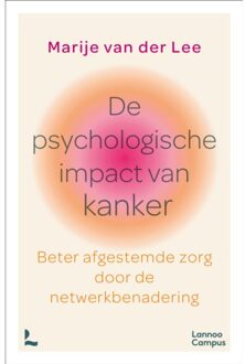 Terra - Lannoo, Uitgeverij De Psychologische Impact Van Kanker - Marije van der Lee