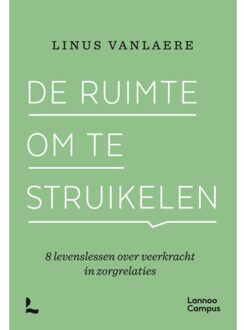 Terra - Lannoo, Uitgeverij De Ruimte Om Te Struikelen - Linus Vanlaere