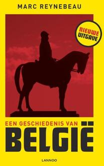 Terra - Lannoo, Uitgeverij Een Geschiedenis Van België - (ISBN:9789401460392)