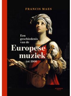 Terra - Lannoo, Uitgeverij Een Geschiedenis Van De Europese Muziek Tot 1900 - (ISBN:9789401457590)