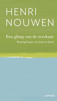 Terra - Lannoo, Uitgeverij Een glimp van de overkant - Boek Henri Nouwen (940144742X)