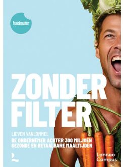 Terra - Lannoo, Uitgeverij Foodmaker Zonder Filter - Lieven Vanlommel