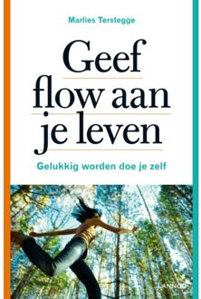 Terra - Lannoo, Uitgeverij Geef Flow Aan Je Leven - Marlies Terstegge