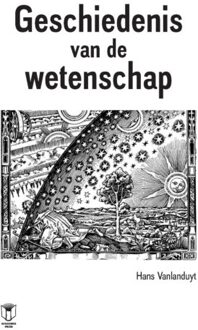 Terra - Lannoo, Uitgeverij Geschiedenis Van De Wetenschap - Hans Vanlanduyt