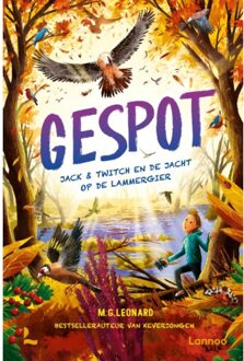 Terra - Lannoo, Uitgeverij Gespot - Jack & Twitch En De Jacht Op De Lammergier - M.G. Leonard
