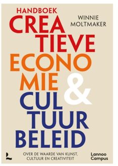 Terra - Lannoo, Uitgeverij Handboek Creatieve Economie & Cultuurbeleid - Winnie Moltmaker