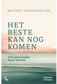 Terra - Lannoo, Uitgeverij Het Beste Kan Nog Komen - Mathieu Vandenbulcke