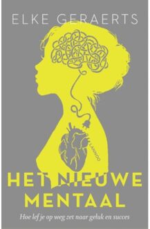 Terra - Lannoo, Uitgeverij Het nieuwe mentaal - Boek Elke Geraerts (9401438714)