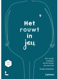 Terra - Lannoo, Uitgeverij Het Rouwt In Jou - (ISBN:9789401464109)