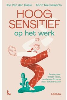 Terra - Lannoo, Uitgeverij Hoogsensitief Op Het Werk - Ilse van den Daele