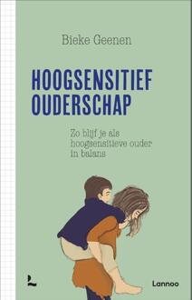 Terra - Lannoo, Uitgeverij Hoogsensitief Ouderschap - (ISBN:9789401465878)